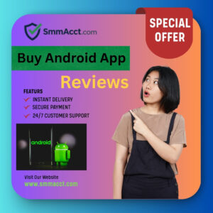 Buy Android App Reviews