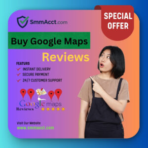 Buy Google Maps Reviews